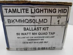 Tamlite Lighting BKMHQ50LMD 50W Quad Tap Ballast Kit W/lamp Free Shipping. Fixed Price $56.25.