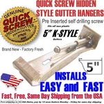 5" Inch Style Gutter Hanger Speed Quick Screw Choose Qty: 25 75 100 500. Fixed Price $44.99.