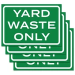 4PK Yard Waste Stickers 10" X 7" Weatherproof Vinyl Only Compost.... Fixed Price $14.09.