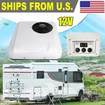 12V Rooftop Air Conditioner Ac Kit For Rv Motorhome Caravan Bus Heat & Cool. Fixed Price $629.10.