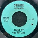 Giving Up/appreciation By The Ad Libs (share Sr 104) 7" Ex. Fixed Price $10.00.